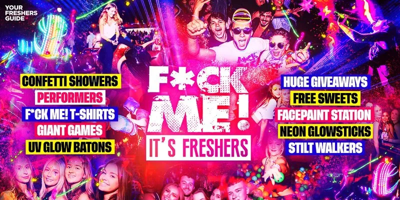 F*CK ME It's Freshers Liverpool