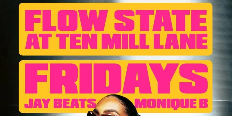 FLOW STATE FRIDAYS