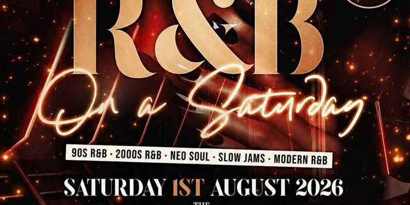 R&B On A Saturday - Shoreditch Free RnB Party