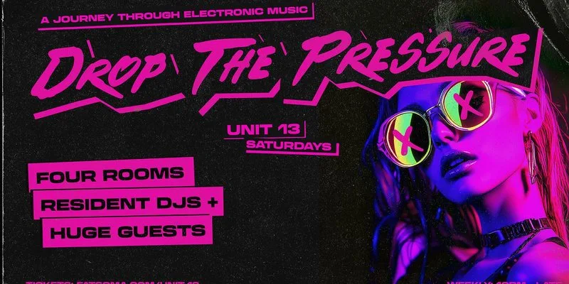 UNIT 13 Presents - Drop The Pressure Season 5 Closing Party