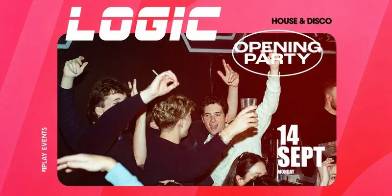 LOGIC: Opening Party