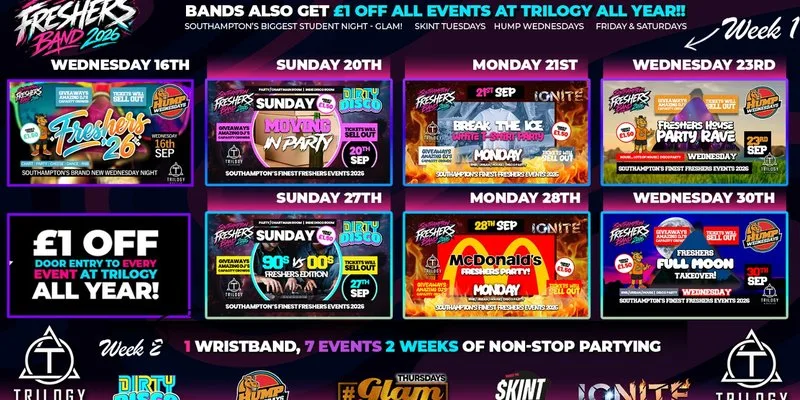 Official Trilogy Freshers Band 2026 🎓 7 Events Included! Welcome Weeks 2026! 😍 PLUS Discount to EVERY EVENT at Trilogy ALL YEAR!! 😎 Bands will SELL OUT! !💯