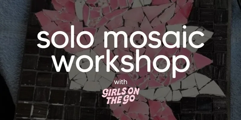 GOTG Solo Mosaic Workshop