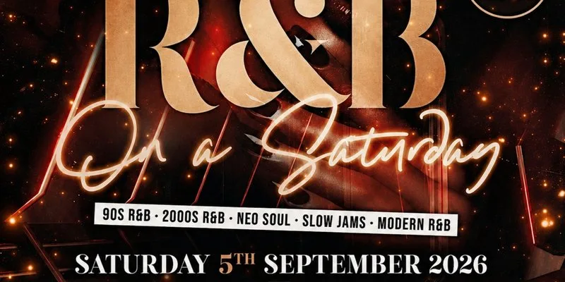 R&B On A Saturday - Shoreditch Free RnB Party