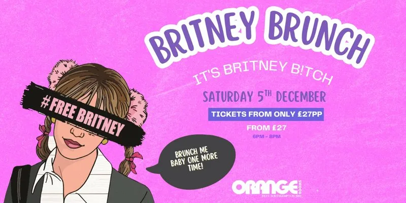 Britney Brunch 6pm-8pm