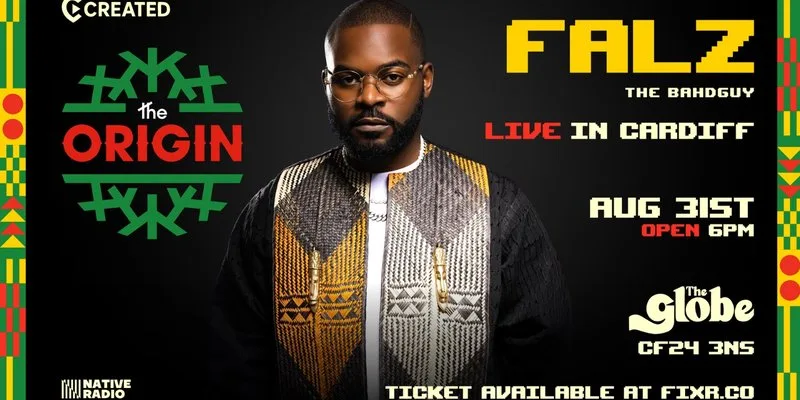 THE ORIGIN - FALZ THE BAHD GUY LIVE IN CARDIFF