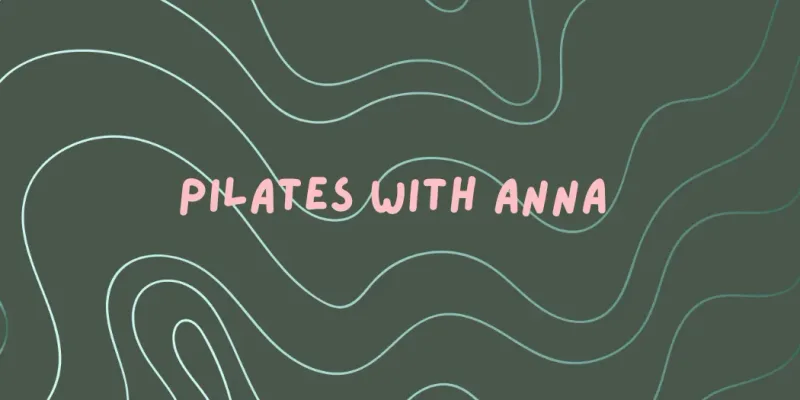 Pilates with Anna