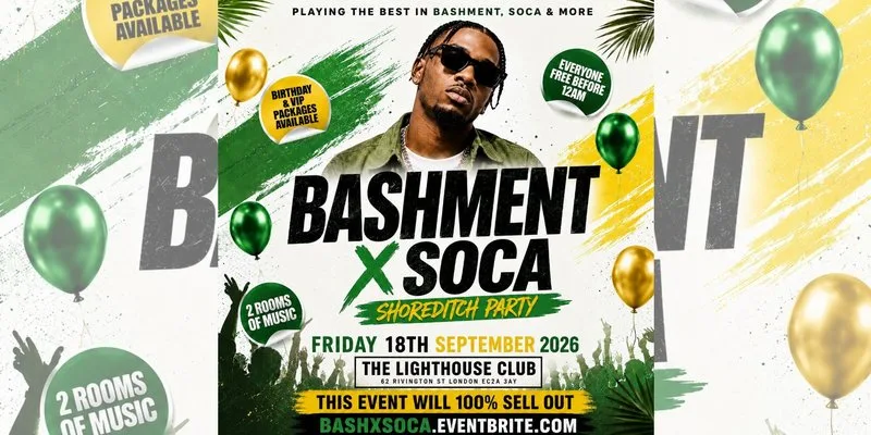 Bashment X Soca - Shoreditch Party - Everyone Free Before 12AM
