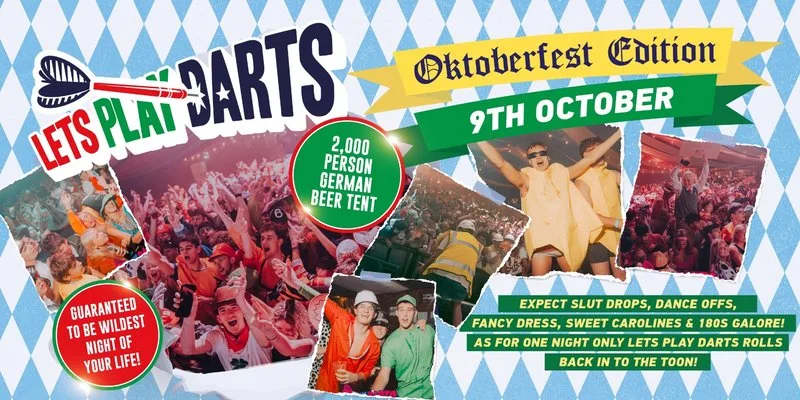 Letβs Play Darts (XL) Returns "OKTOBERFEST SPECIAL" β’ A 3,000 Person Marquee Ally Pally Takeover π©πͺπ»π―πͺ