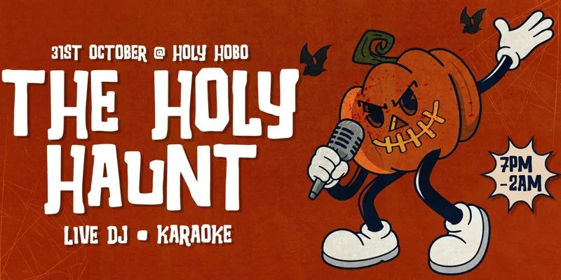 🔪🎃 THE HOLY HAUNT 🎃🔪 LIVE DJ & KARAOKE HALLOWEEN SATURDAY @ HOLY HOBO