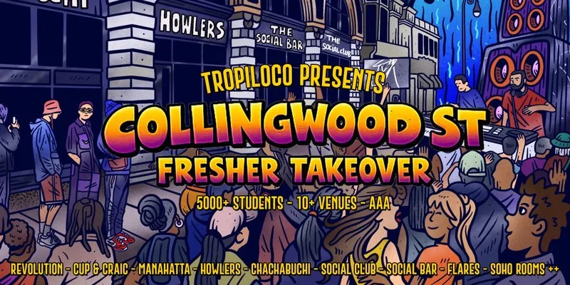 🌴🏄🏽♂️ TROPILOCO COLLINGWOOD STREET PARTY TAKEOVER - NORTHUMBRIA UNI ONLY! 🏄🏽♂️🌴 10+ VENUES | ACCESS ALL AREAS | 5000+ STUDENTS | NORTHUMBRIA UNI FRESHERS TOUR NIGHT TWO