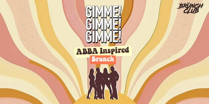Gimme! Gimme! Gimme! ABBA Inspired Brunch - York