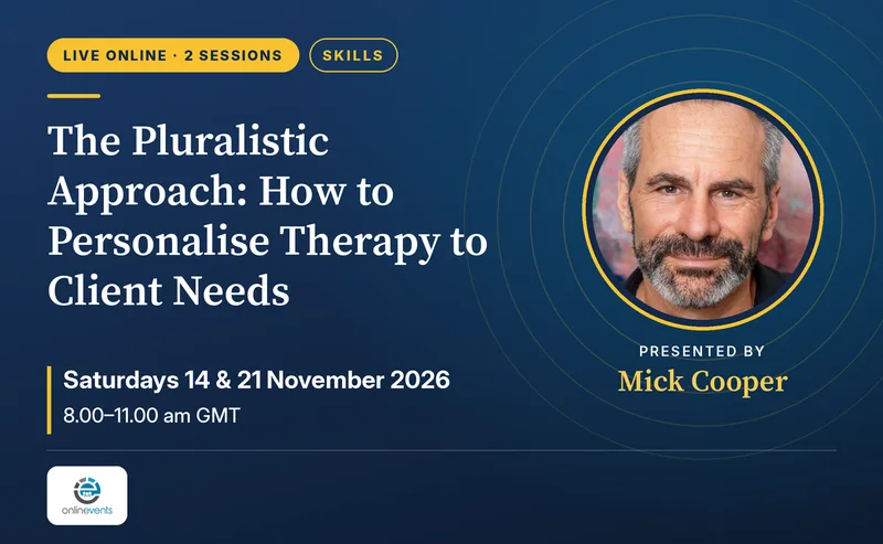 The Pluralistic Approach: How to Personalise Therapy to Client Needs