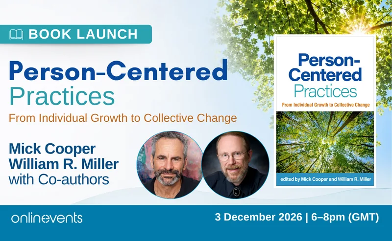 Mick Cooper, Bill Miller & Co-authors: Person-Centered Practices Launch