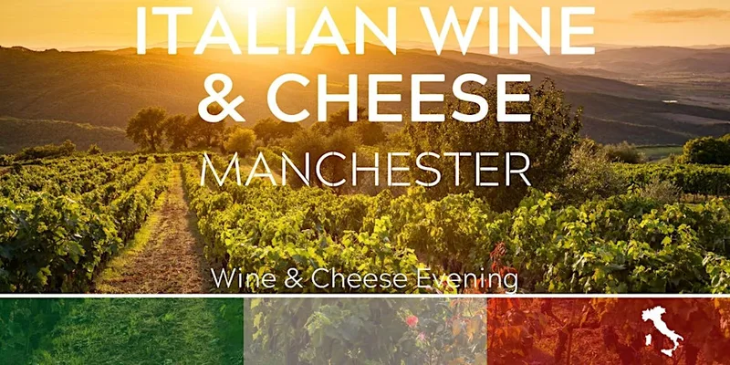 Italian Cheese and Wine Tasting Manchester 16/10/26