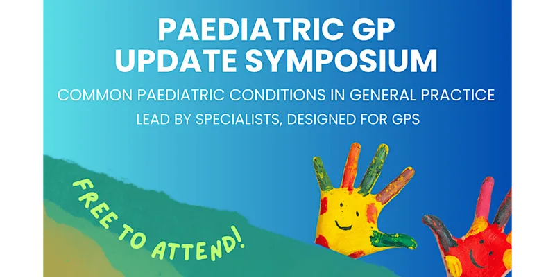 Paediatric GP Update Symposium 2027