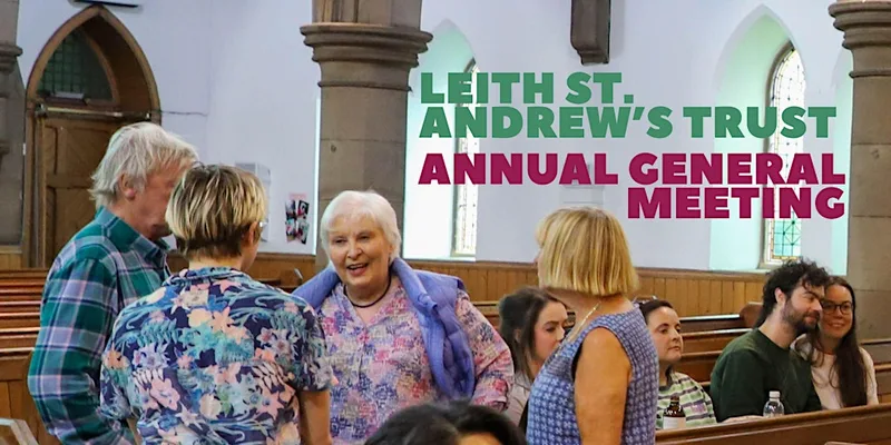 Leith St. Andrew's Trust Annual General Meeting 2026