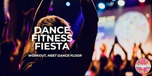 Dance Fitness Fiesta, Bath ~ NOV 2026