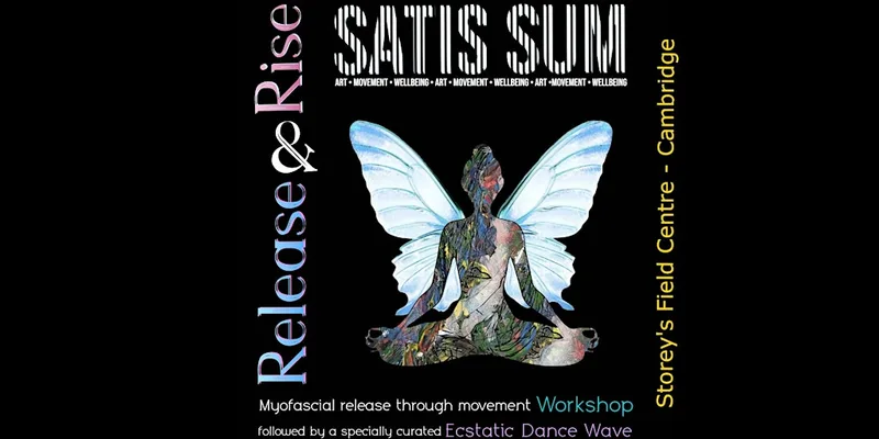 Release and Rise workshop + Ecstatic Dance Wave/ Cambridge