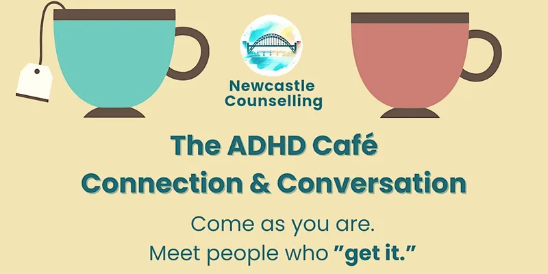 The ADHD Café: Connection & Conversation