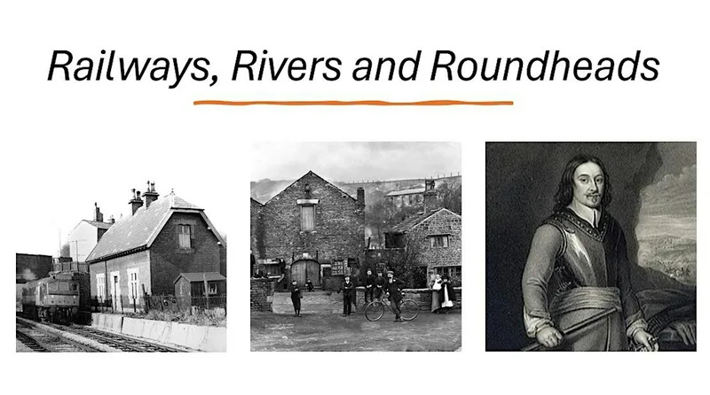 Guided History Walk - Railways, Rivers & Roundheads