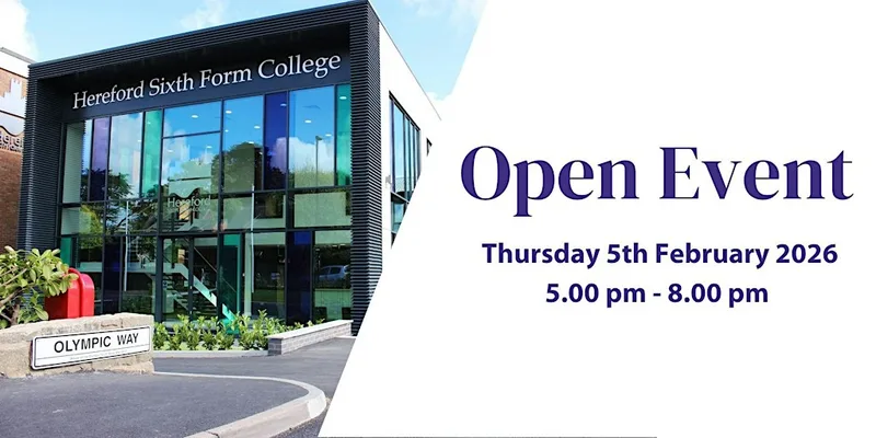 Hereford Sixth Form College Open Event