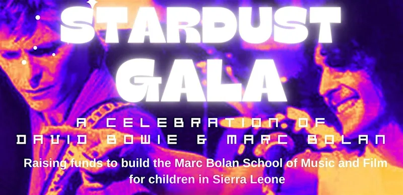 Stardust Gala - Celebrating the music of David Bowie and Marc Bolan