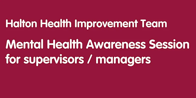 Mental Health Awareness for Managers/supervisors