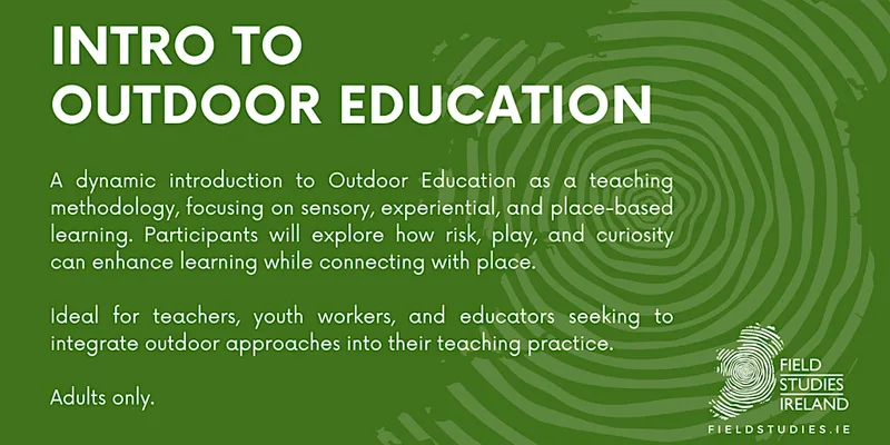 Introduction to Outdoor Education / Learning
