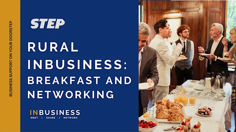 Rural InBusiness Networking: Breakfast and Networking (Aberfoyle)