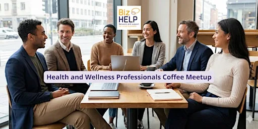 Health and Wellness Professionals Coffee Meetup