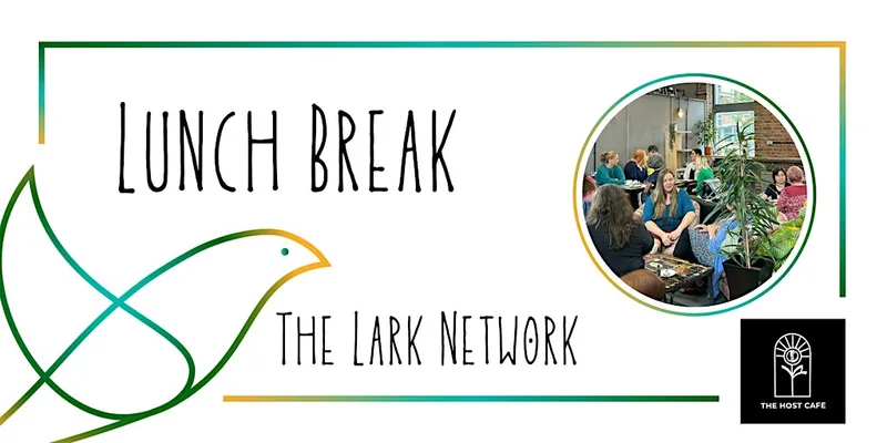 Lark Lunch Break