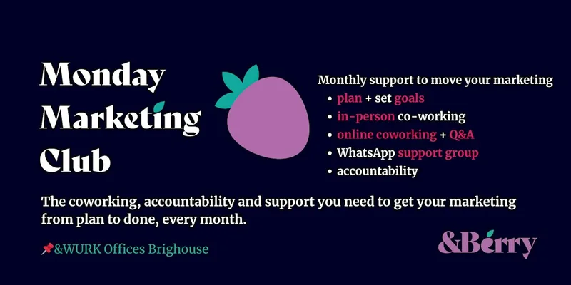 Monday Marketing Club: monthly strategy, co-working & accountability
