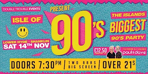 Isle of 90s Party - Saturday 14th November 2026