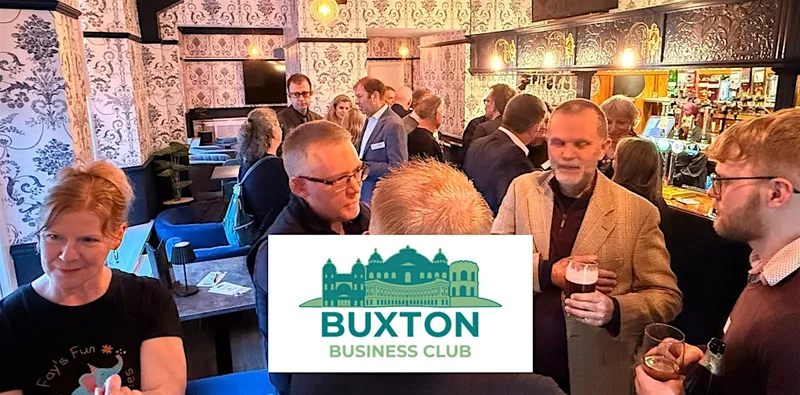 Buxton Business Club July 2026 Networking Evening
