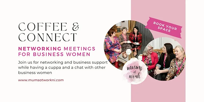 Coffee & Connect Networking Meeting Belfast