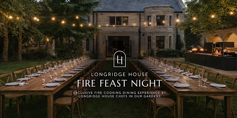 Fire Feast Night at Longridge House