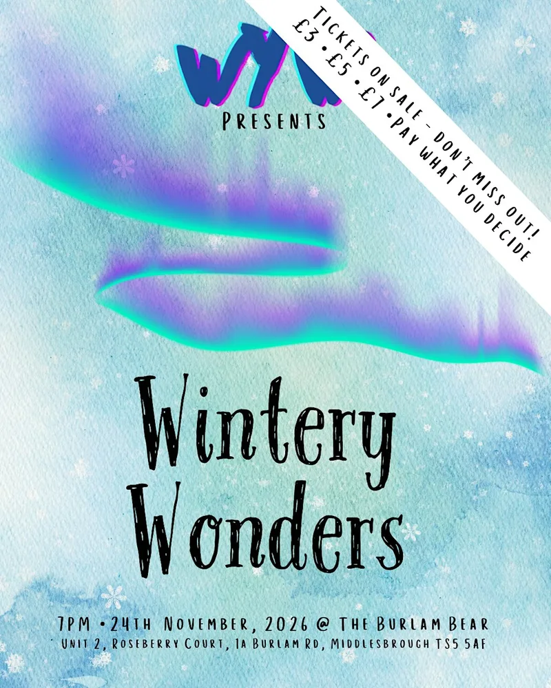 WYW Tees Events: Open Mic Night // Wintery Wonders