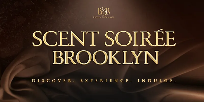 Scent Soirée Pop Up Experience Tour 2026- Brooklyn