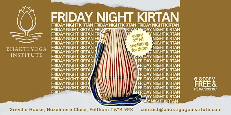 Friday Night Kirtan @ The Bhakti Yoga Institute