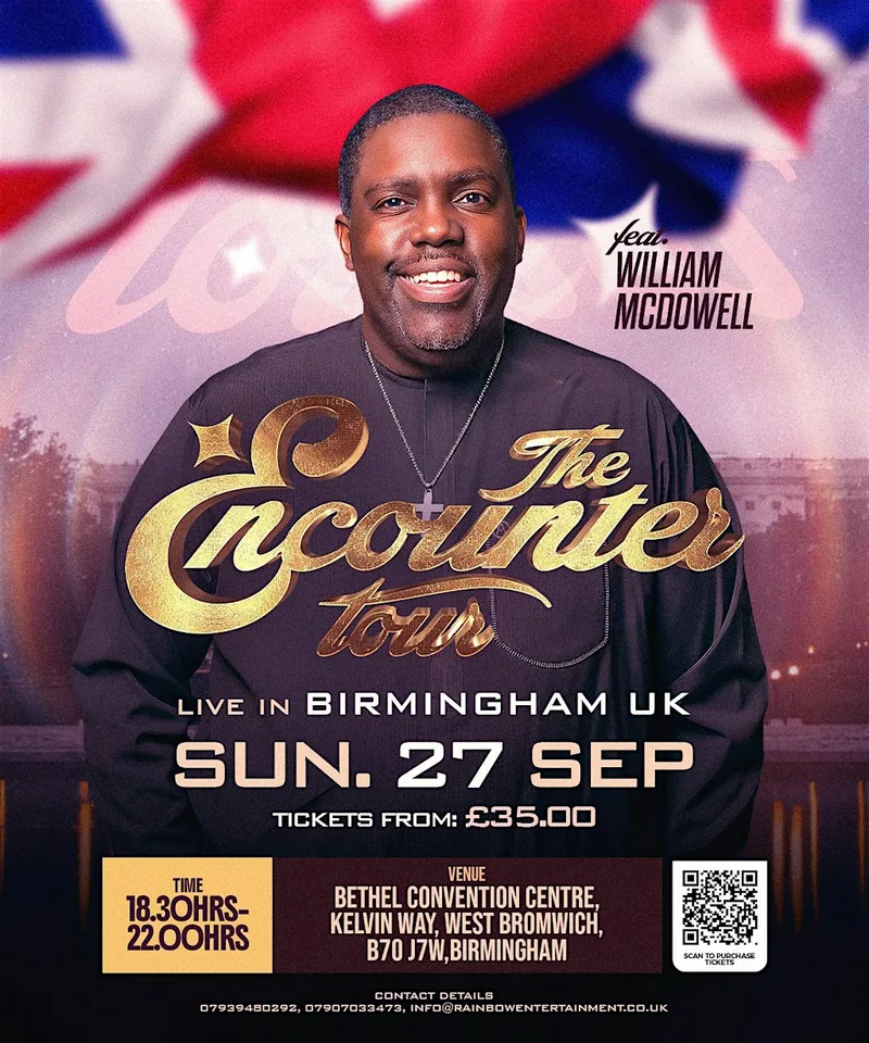 The Encounter Tour Live in Birmingham UK feat Pastor William McDowell