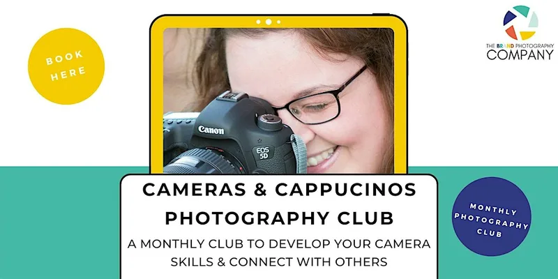Cameras & Cappucinos Photography Club September 2026