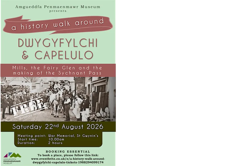A History Walk Around Dwygyfylchi & Capelulo