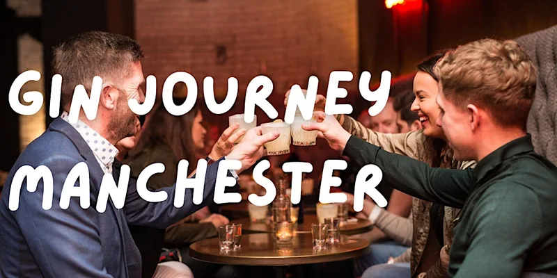 Gin Journey Manchester - Bars // Gins // Cocktails