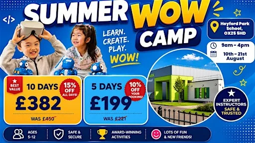 Heyford Park School Summer WOW Camp (10th - 14th August)