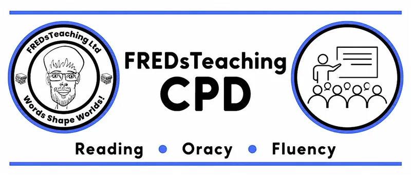 FREDsTeaching Ltd Reading, Fluency and Oracy Conference!