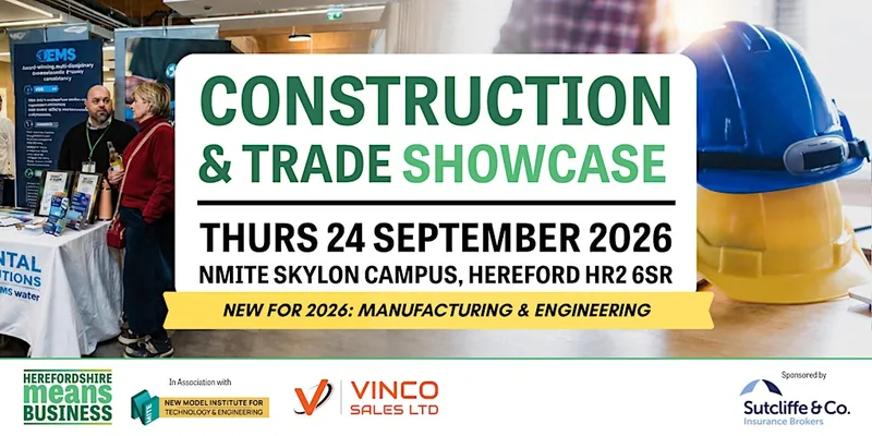 Herefordshire Construction & Trade Showcase 2026 Visitor Ticket