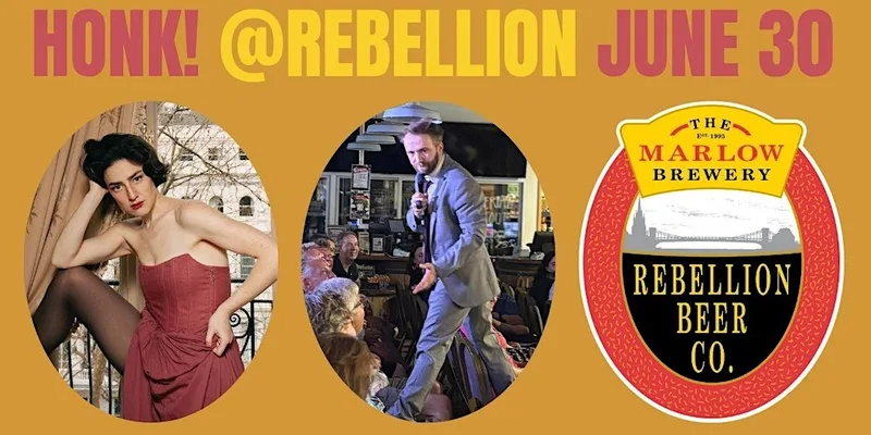 Honk! Rebellion comedy night June 30