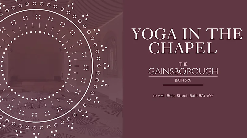 Yoga in the Chapel at The Gainsborough Bath Spa Hotel