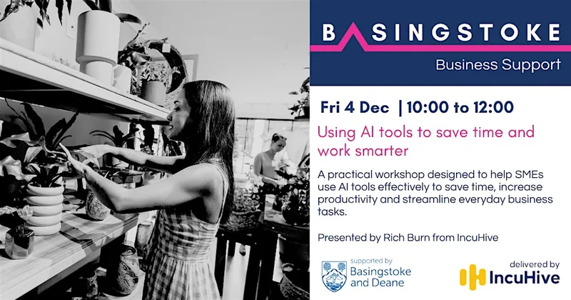 Business Support Workshop - Using AI tools to save time and work smarter